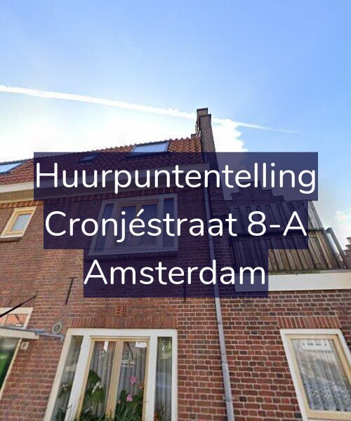 Foto gevel Huurpuntentelling voor Cronjéstraat 8-A, Amsterdam