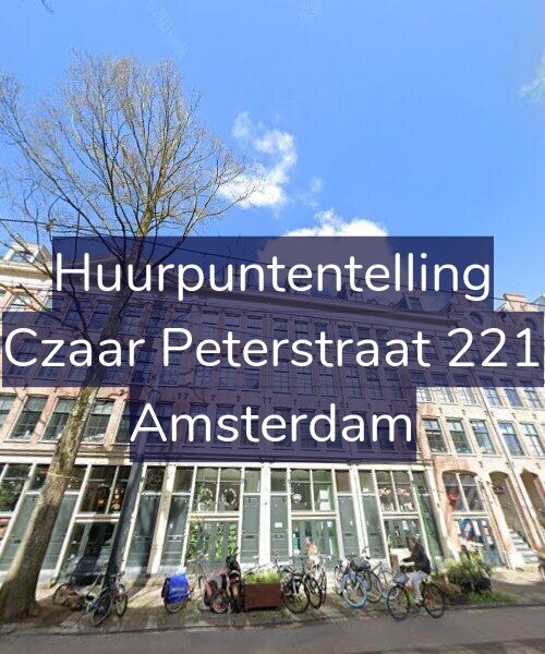 Foto gevel Huurpuntentelling voor Czaar Peterstraat 221, Amsterdam
