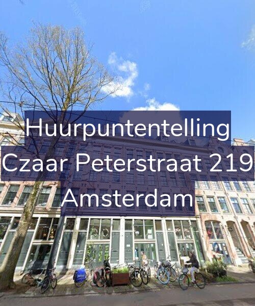 Foto gevel Huurpuntentelling voor Czaar Peterstraat 219, Amsterdam