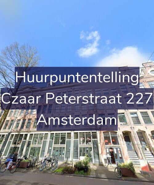 Foto gevel Huurpuntentelling voor Czaar Peterstraat 227, Amsterdam