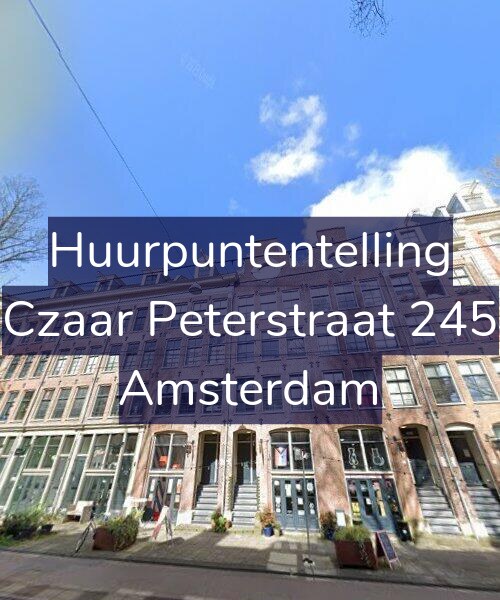 Foto gevel Huurpuntentelling voor Czaar Peterstraat 245, Amsterdam