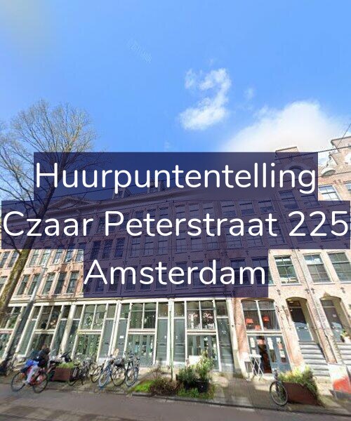 Foto gevel Huurpuntentelling voor Czaar Peterstraat 225, Amsterdam