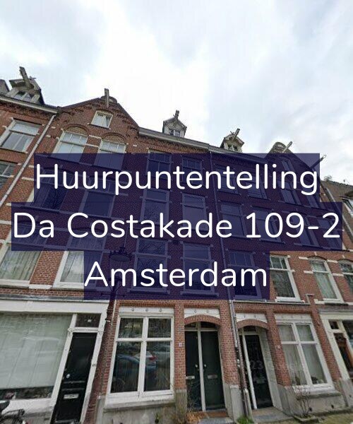 Foto gevel Huurpuntentelling voor Da Costakade 109-2, Amsterdam