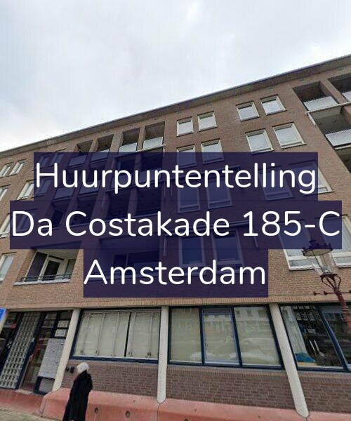 Foto gevel Huurpuntentelling voor Da Costakade 185-C, Amsterdam