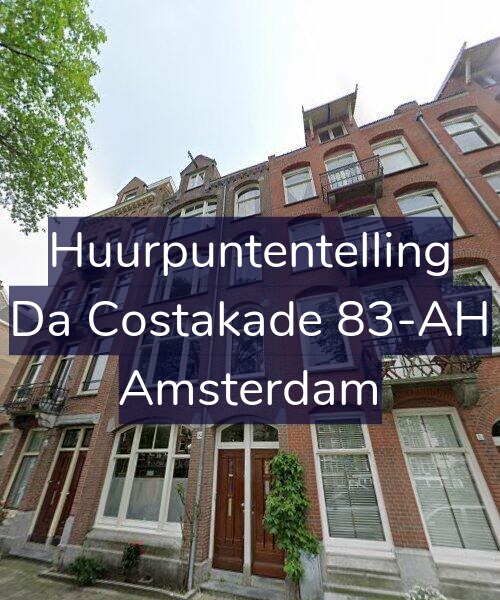 Foto gevel Huurpuntentelling voor Da Costakade 83-AH, Amsterdam