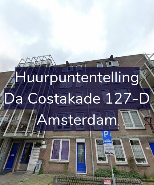 Foto gevel Huurpuntentelling voor Da Costakade 127-D, Amsterdam