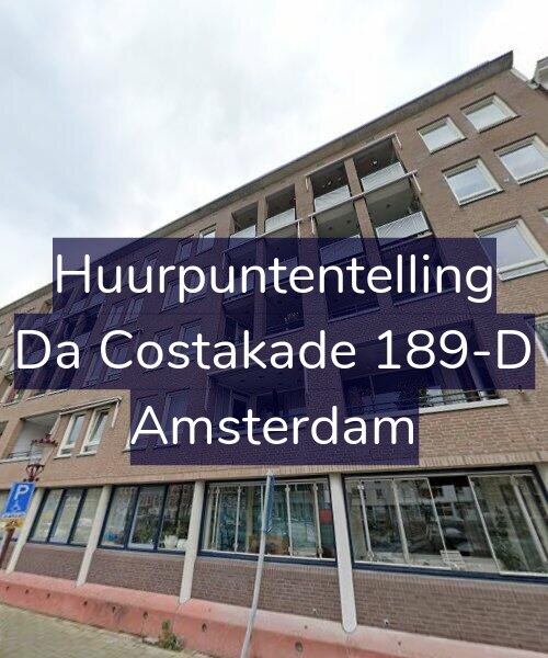 Foto gevel Huurpuntentelling voor Da Costakade 189-D, Amsterdam