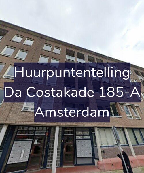 Foto gevel Huurpuntentelling voor Da Costakade 185-A, Amsterdam