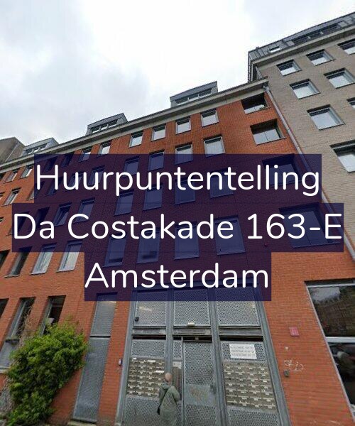 Foto gevel Huurpuntentelling voor Da Costakade 163-E, Amsterdam