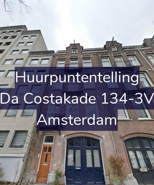 Foto gevel Huurpuntentelling voor Da Costakade 134-3V, Amsterdam