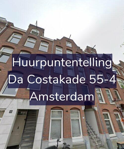 Foto gevel Huurpuntentelling voor Da Costakade 55-4, Amsterdam