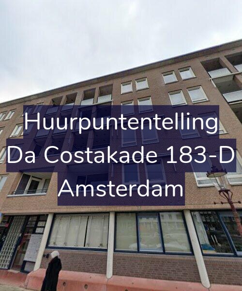 Foto gevel Huurpuntentelling voor Da Costakade 183-D, Amsterdam