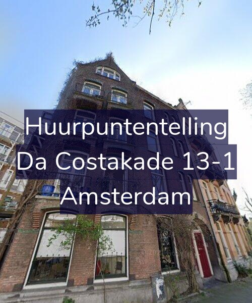 Foto gevel Huurpuntentelling voor Da Costakade 13-1, Amsterdam