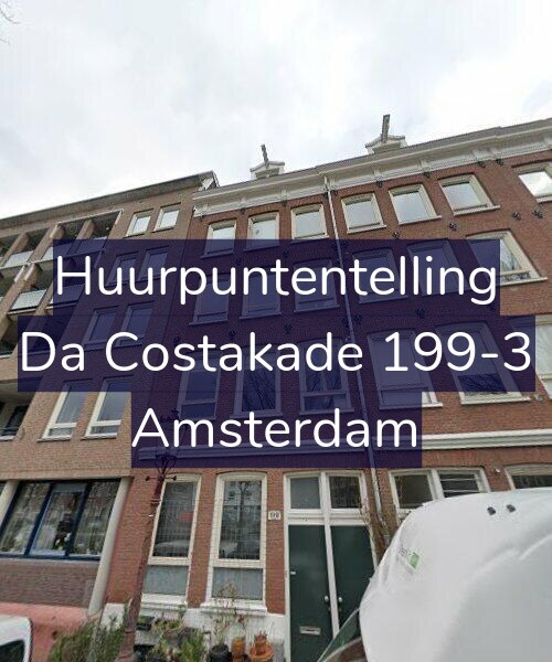 Foto gevel Huurpuntentelling voor Da Costakade 199-3, Amsterdam