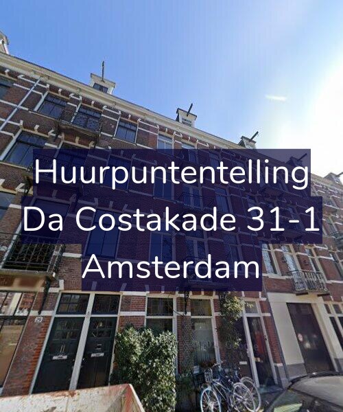 Foto gevel Huurpuntentelling voor Da Costakade 31-1, Amsterdam