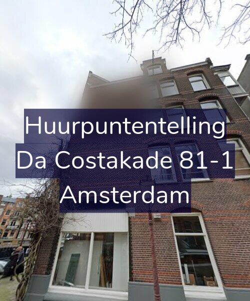 Foto gevel Huurpuntentelling voor Da Costakade 81-1, Amsterdam