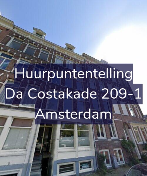 Foto gevel Huurpuntentelling voor Da Costakade 209-1, Amsterdam