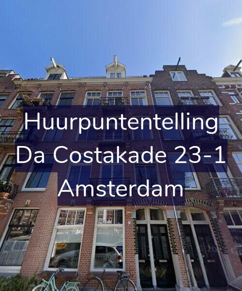 Foto gevel Huurpuntentelling voor Da Costakade 23-1, Amsterdam