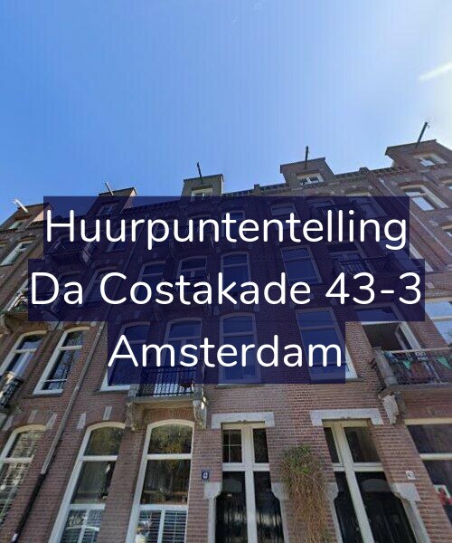 Foto gevel Huurpuntentelling voor Da Costakade 43-3, Amsterdam