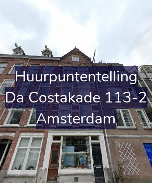 Foto gevel Huurpuntentelling voor Da Costakade 113-2, Amsterdam