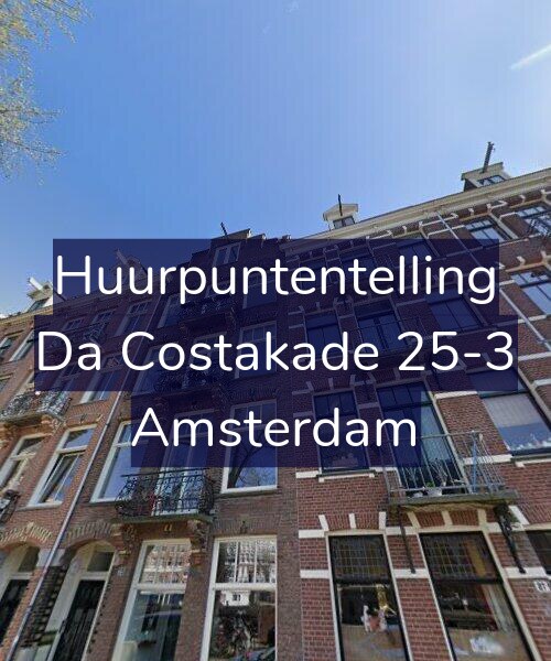 Foto gevel Huurpuntentelling voor Da Costakade 25-3, Amsterdam