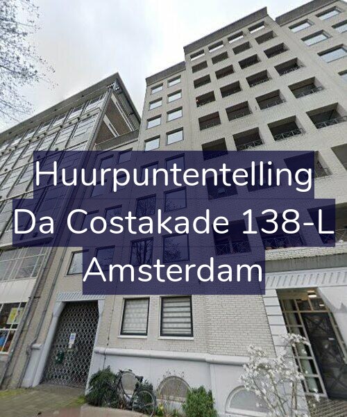 Foto gevel Huurpuntentelling voor Da Costakade 138-L, Amsterdam