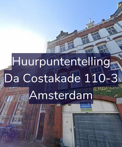 Foto gevel Huurpuntentelling voor Da Costakade 110-3, Amsterdam
