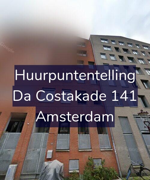 Foto gevel Huurpuntentelling voor Da Costakade 141, Amsterdam