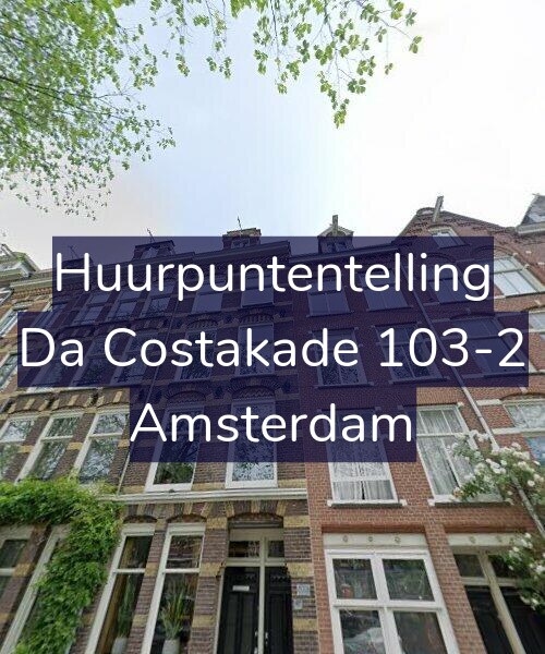 Foto gevel Huurpuntentelling voor Da Costakade 103-2, Amsterdam