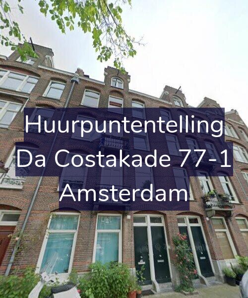 Foto gevel Huurpuntentelling voor Da Costakade 77-1, Amsterdam