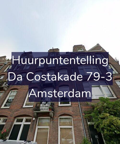 Foto gevel Huurpuntentelling voor Da Costakade 79-3, Amsterdam