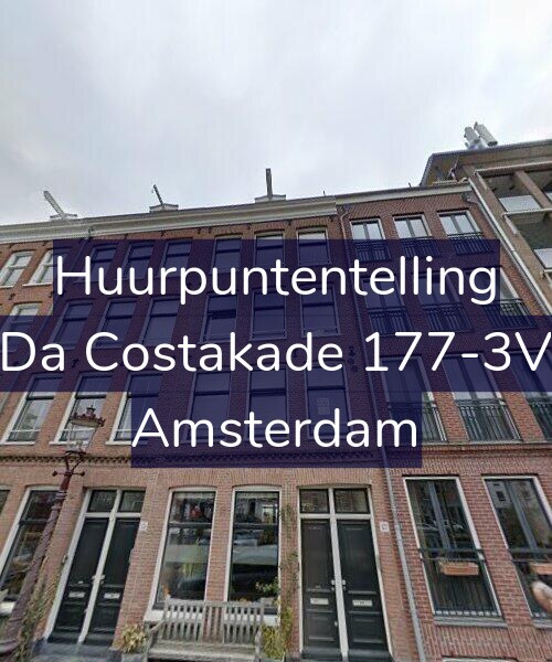 Foto gevel Huurpuntentelling voor Da Costakade 177-3V, Amsterdam