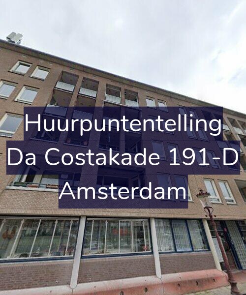 Foto gevel Huurpuntentelling voor Da Costakade 191-D, Amsterdam
