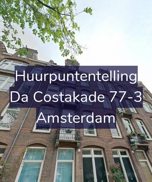 Foto gevel Huurpuntentelling voor Da Costakade 77-3, Amsterdam