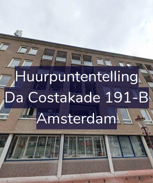 Foto gevel Huurpuntentelling voor Da Costakade 191-B, Amsterdam