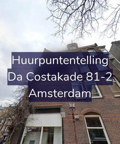 Foto gevel Huurpuntentelling voor Da Costakade 81-2, Amsterdam