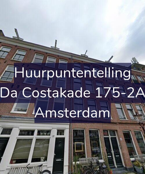 Foto gevel Huurpuntentelling voor Da Costakade 175-2A, Amsterdam