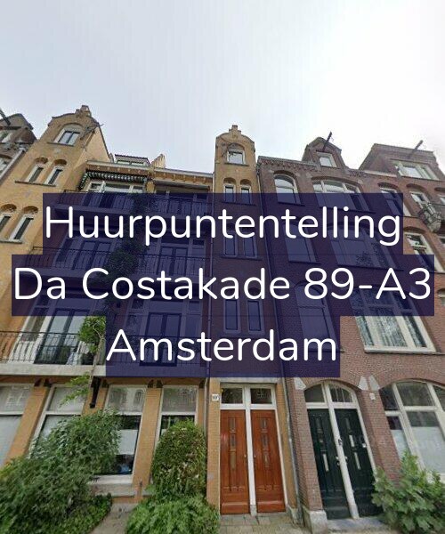 Foto gevel Huurpuntentelling voor Da Costakade 89-A3, Amsterdam