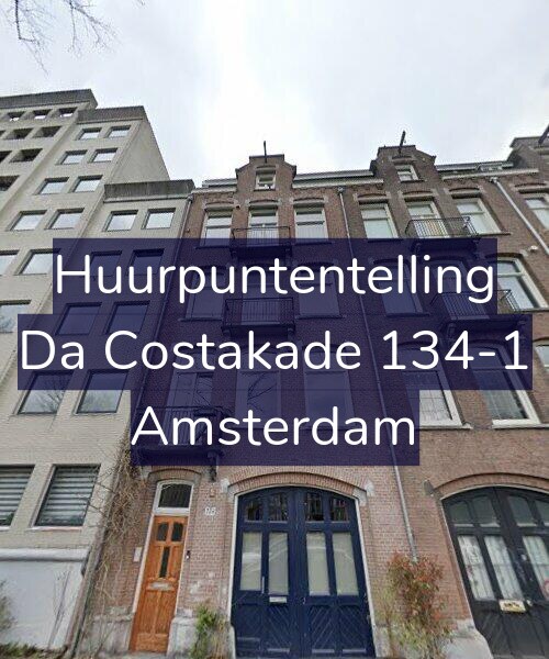Foto gevel Huurpuntentelling voor Da Costakade 134-1, Amsterdam
