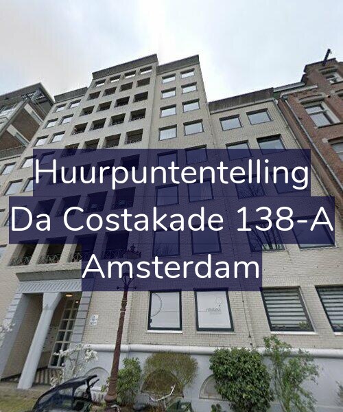 Foto gevel Huurpuntentelling voor Da Costakade 138-A, Amsterdam