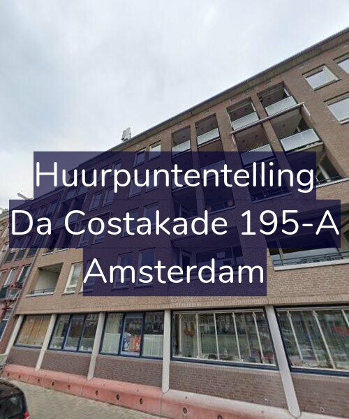 Foto gevel Huurpuntentelling voor Da Costakade 195-A, Amsterdam