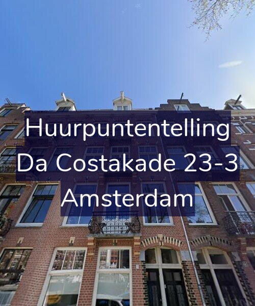 Foto gevel Huurpuntentelling voor Da Costakade 23-3, Amsterdam