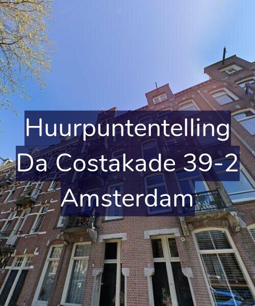 Foto gevel Huurpuntentelling voor Da Costakade 39-2, Amsterdam