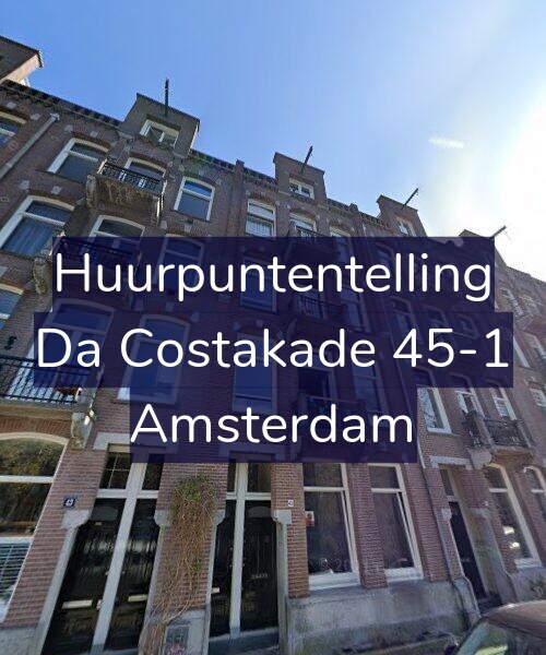 Foto gevel Huurpuntentelling voor Da Costakade 45-1, Amsterdam