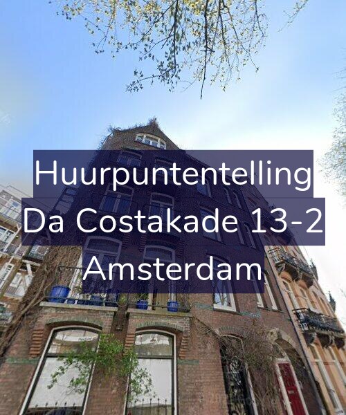 Foto gevel Huurpuntentelling voor Da Costakade 13-2, Amsterdam