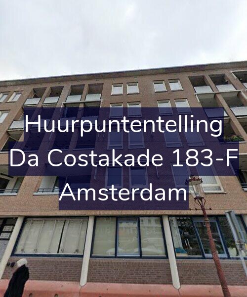 Foto gevel Huurpuntentelling voor Da Costakade 183-F, Amsterdam
