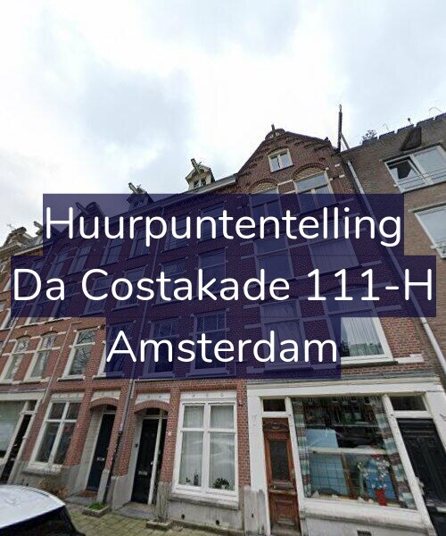 Foto gevel Huurpuntentelling voor Da Costakade 111-H, Amsterdam