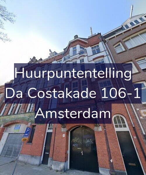 Foto gevel Huurpuntentelling voor Da Costakade 106-1, Amsterdam