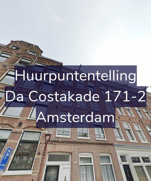 Foto gevel Huurpuntentelling voor Da Costakade 171-2, Amsterdam