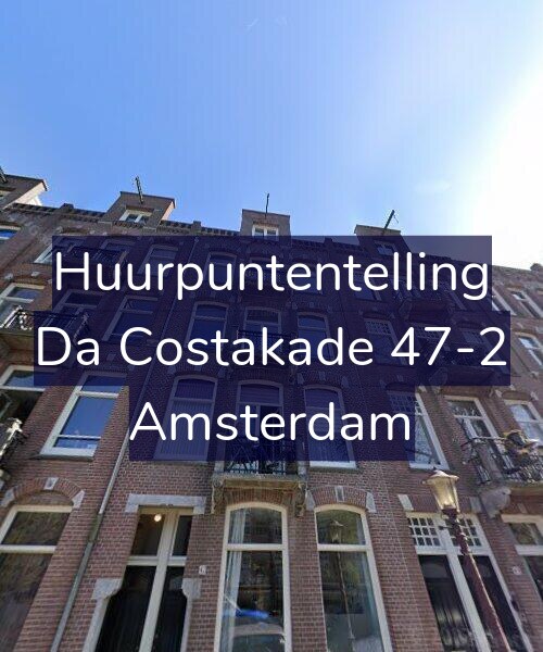 Foto gevel Huurpuntentelling voor Da Costakade 47-2, Amsterdam
